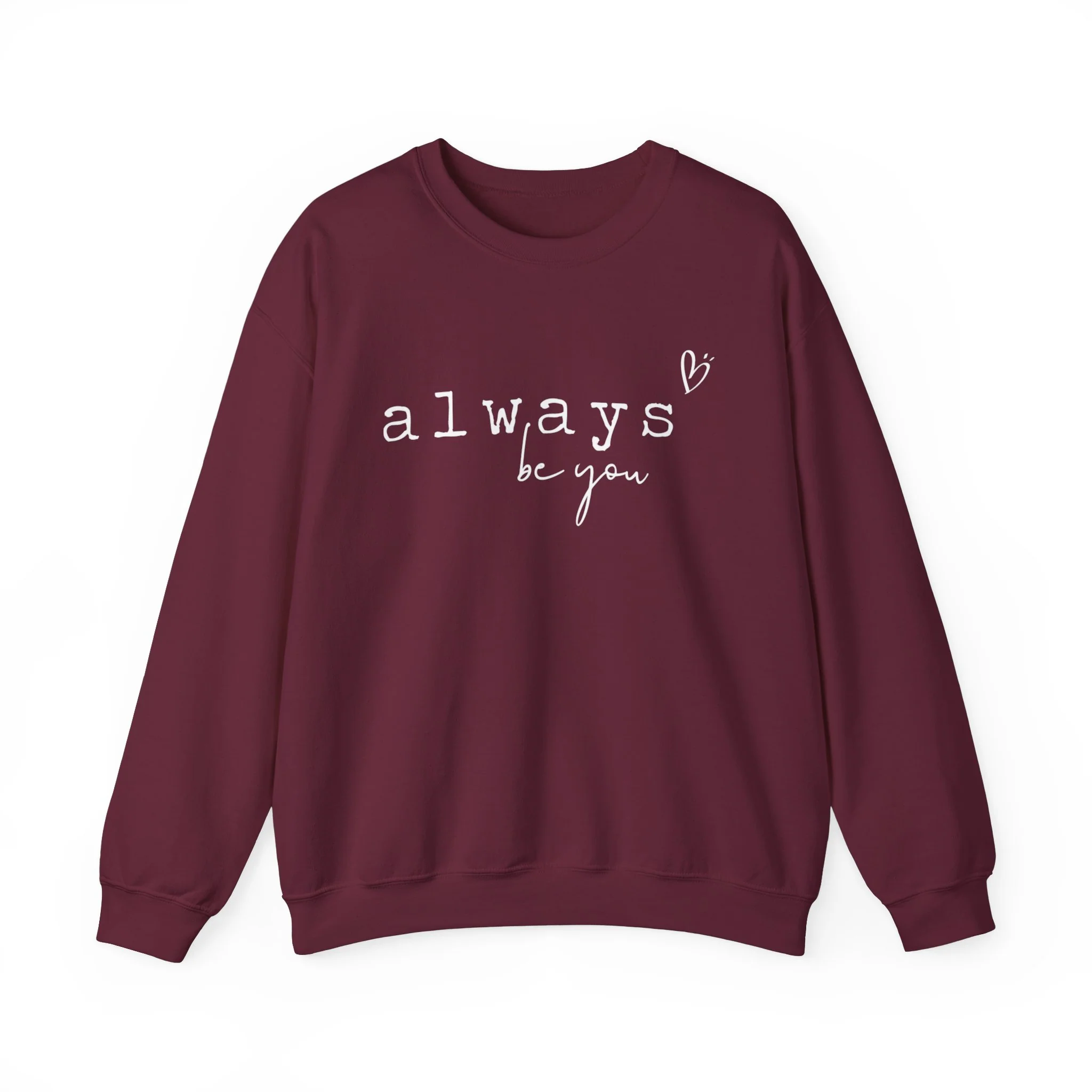 Always Be You Jersey Sweatshirt