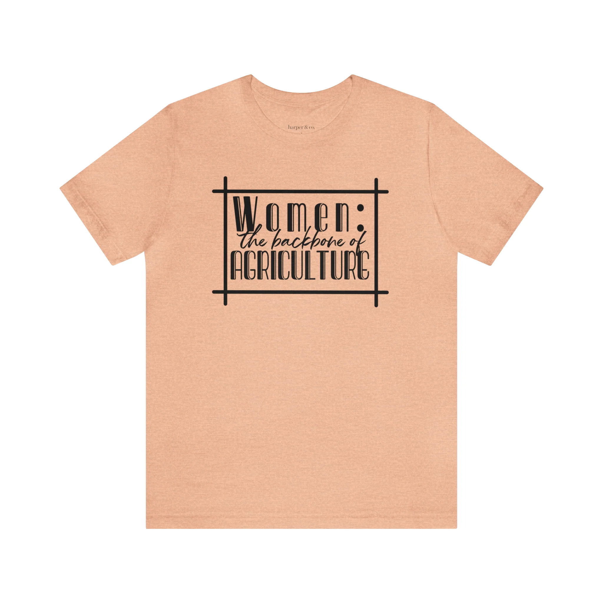 Women: The Backbone of Ag Unisex Jersey Short Sleeve Tee