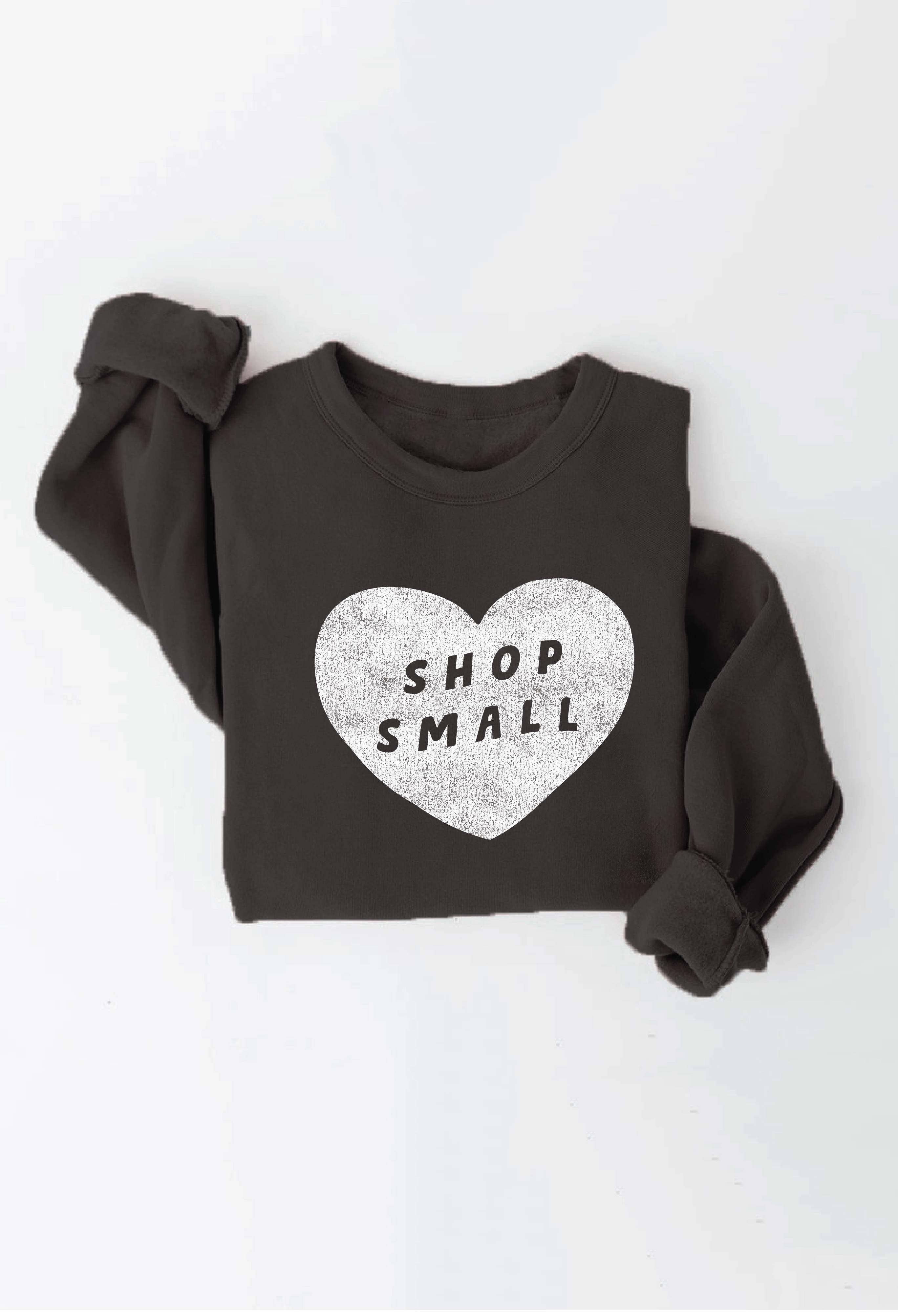 SHOP SMALL ?Graphic Sweatshirt