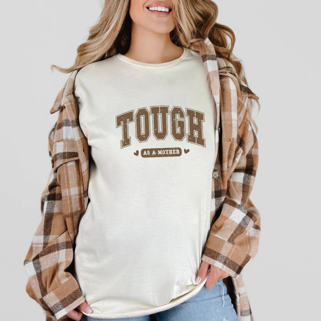Tough as a Mother Graphic Tee