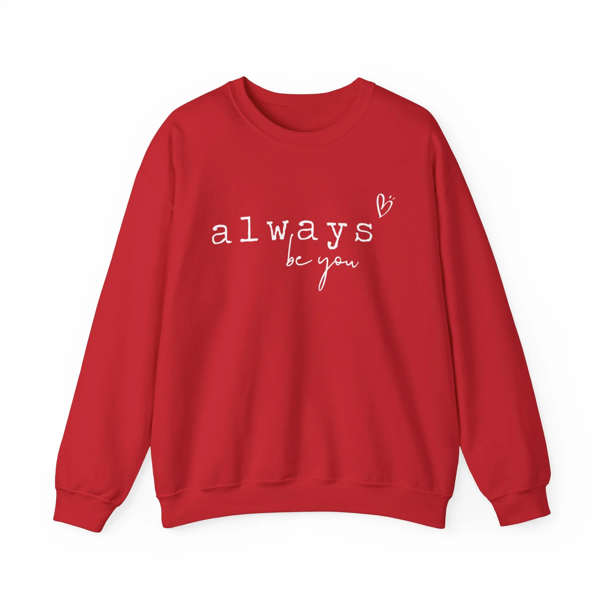 Always Be You Jersey Sweatshirt